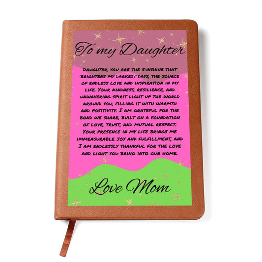 My Daughter You Brighten my Days Journal