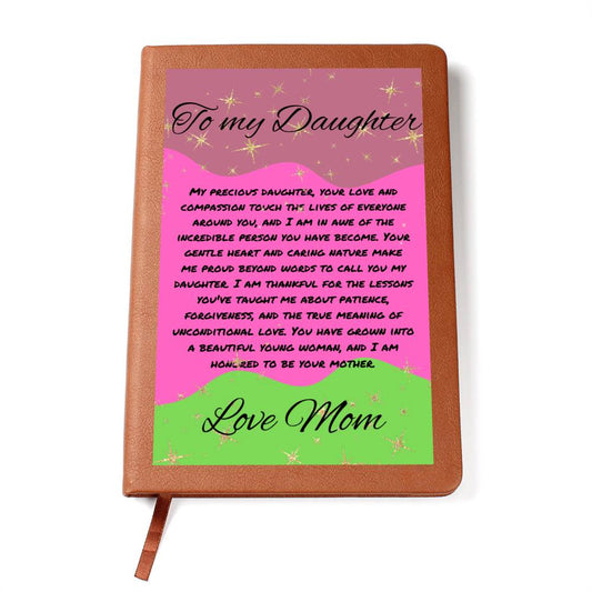 My Daughter I'm honored to be Your Mother Journal